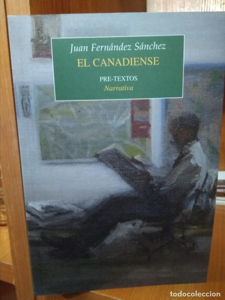 Libros: El canadiense, Juan Fern&aacute;ndez S&aacute;nchez, editorial Pre-Textos - Foto 1