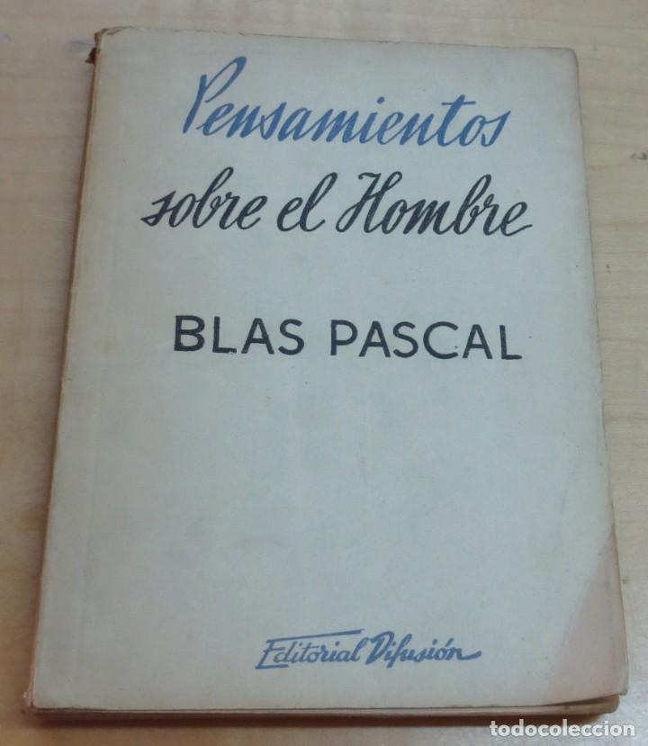Libros: Pensamientos sobre el hombre - PASCAL, BLAS - Foto 1