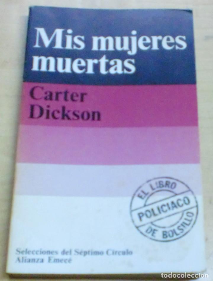 Libros: Mis mujeres muertas - DICKSON, CARTER - Foto 1