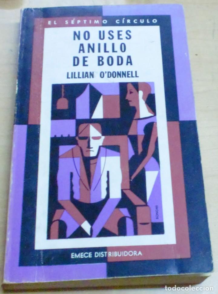 Libros: No uses anillo de boda - ODONNELL, LILLIAN - Foto 1