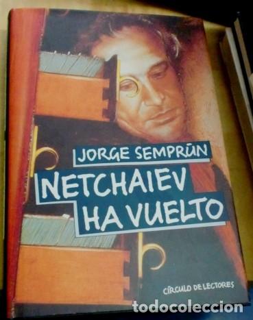 Libros: Netchaiev ha vuelto - SEMPR&Uacute;N, JORGE - Foto 1