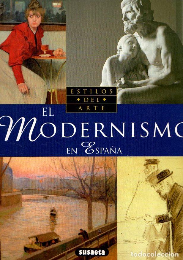Libros: El modernismo en Espa&ntilde;a - NO CONSTA AUTOR - Foto 1