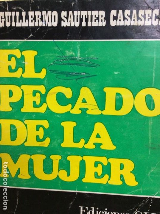 Libros: El pecado de la Mujer Guillermo Sautier Casaeca - Foto 1