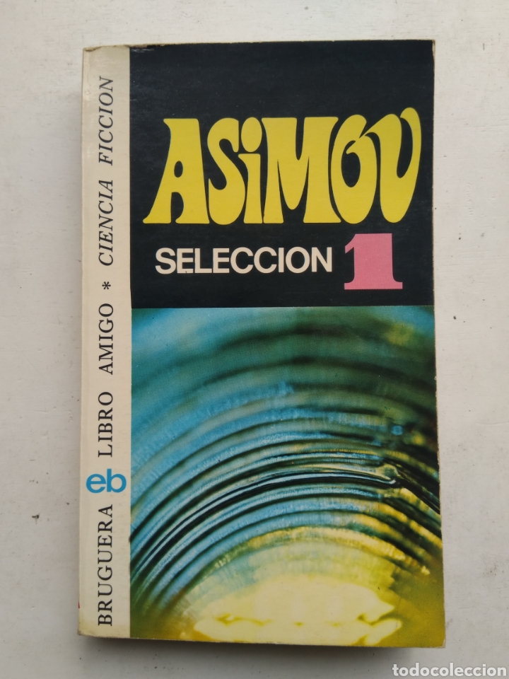 Libros: SELECCI&Oacute;N 1/ISAAC ASIMOV - Foto 1
