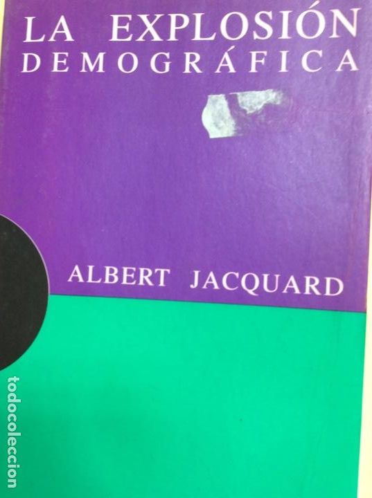 Libros: La explosi&oacute;n demogr&aacute;fica Albert Jucquard - Foto 1
