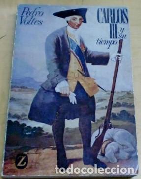 Libros: Carlos III y su tiempo - VOLTES, PEDRO - Foto 1