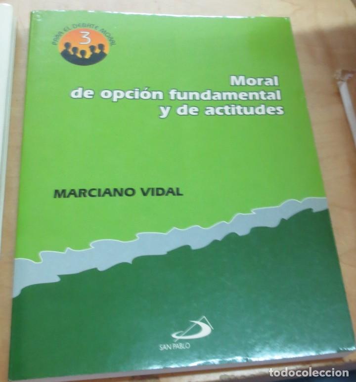 Libros: Moral de opci&oacute;n fundamental y de actitudes - VIDAL, MARCIANO - Foto 1