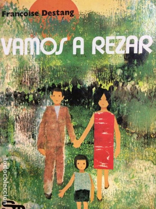 Libros: Vamos a rezar Fran&ccedil;oise destang - Foto 1