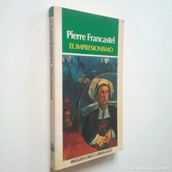 Libros: Pierre Francastel - El impresionismo - Foto 1
