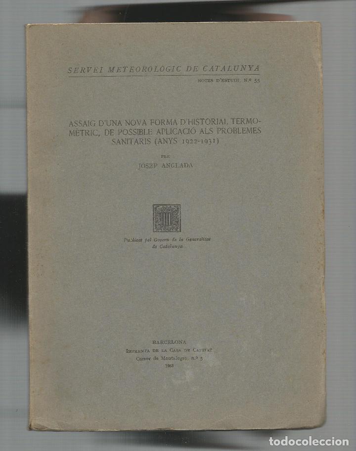 Libros: Assaig duna nova forma dhistorial termom&egrave;tric, de possible aplicaci&oacute; als problemes sanitaris (anys - Foto 1