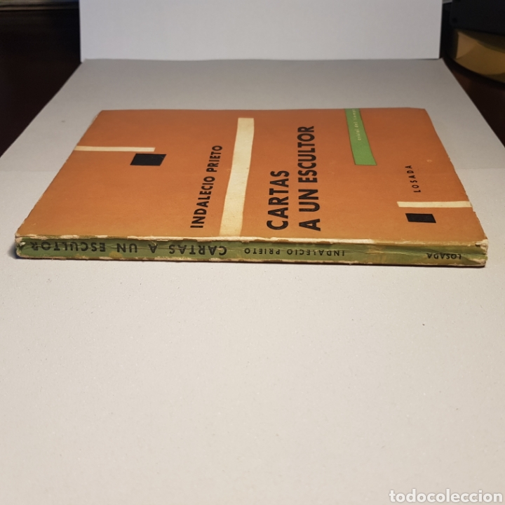 Libros: CARTAS A UN ESCULTOR 1961 INDALECIO PRIETO - ED. LOSADA - Foto 7