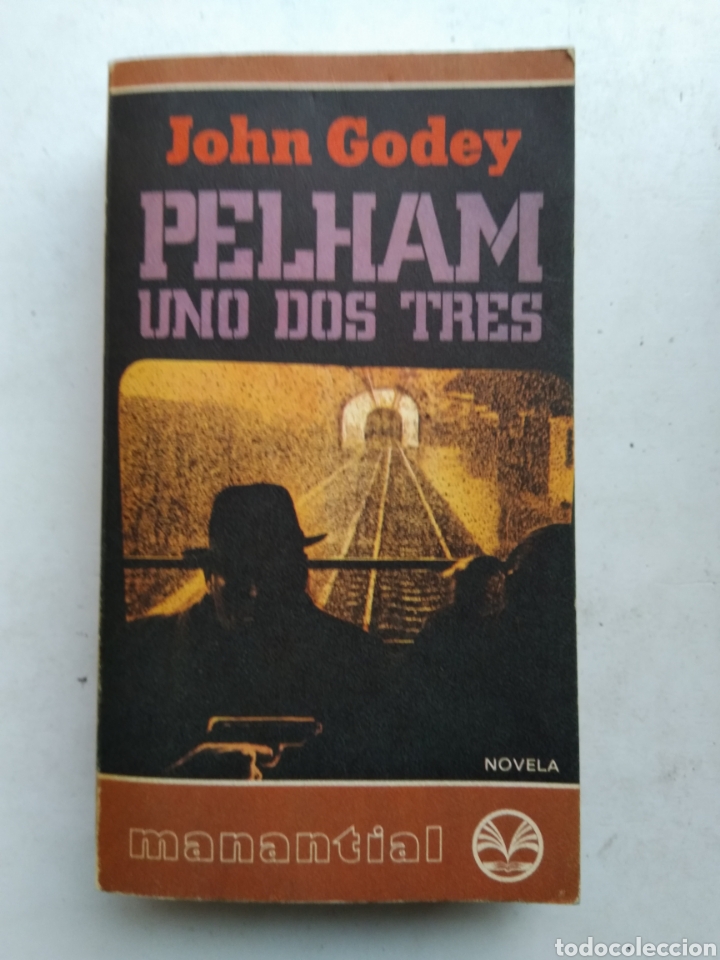 Libros: PELHAM UNO DOS TRES/JOHN GODEY - Foto 1