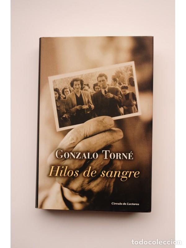Libros: Hilos de sangre - TORN&Eacute;, Gonzalo - Foto 1