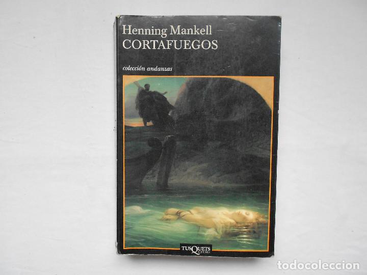 Libros: CORTAFUEGOS - HENNING MANKELL - TUSQUETS - Foto 1