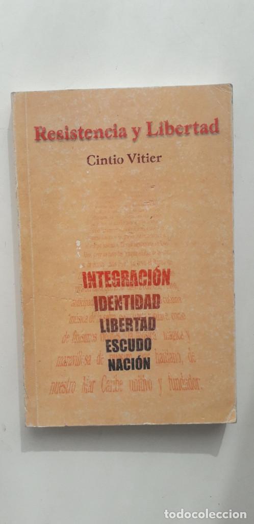 Libros: RESISTENCIA Y LIBERTAD - CINTIO VITIER - Foto 1