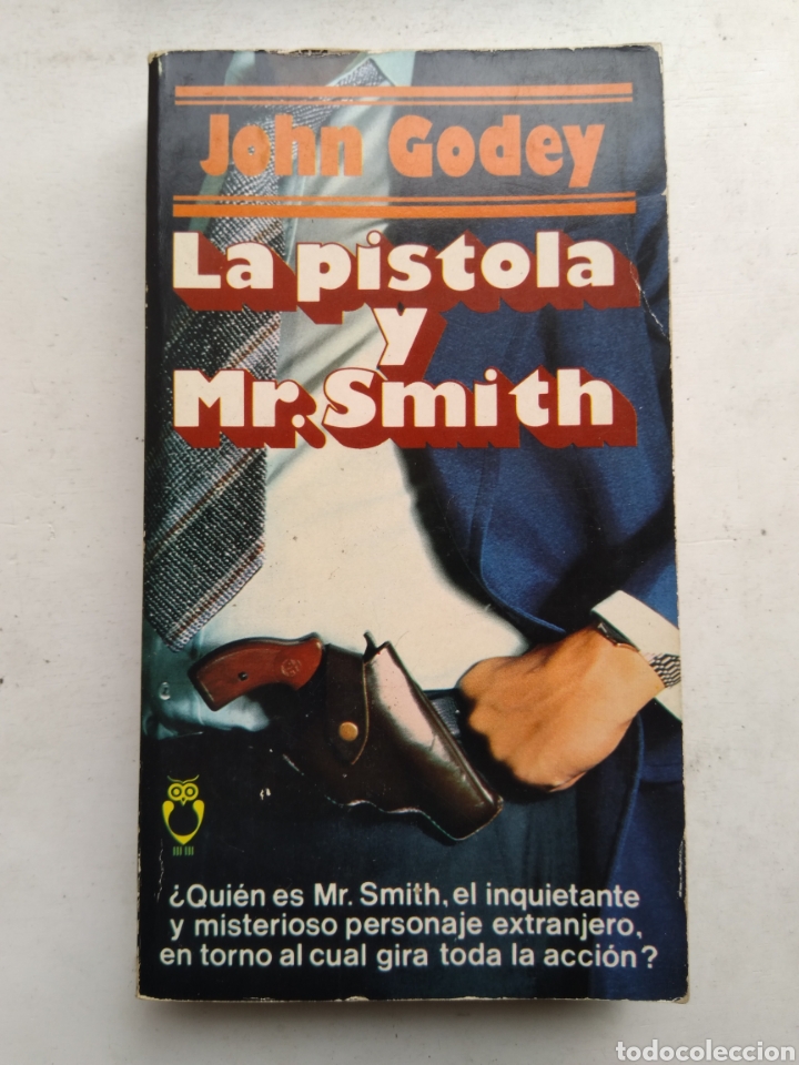 Libros: LA PISTOLA Y MR. SMITH/JOHN GODEY - Foto 1