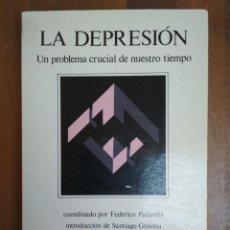 Libros: LA DEPRESIÓN: UN PROBLEMA CRUCIAL DE NUESTRO TIEMPO