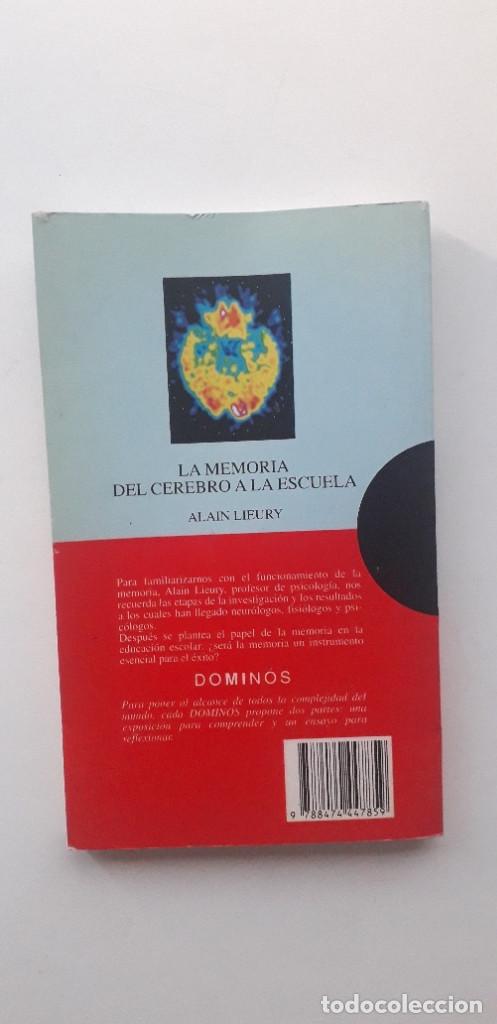 Libros: LA MEMORIA, DEL CEREBRO A LA ESCUELA - ALAIN LIEURY - Foto 3