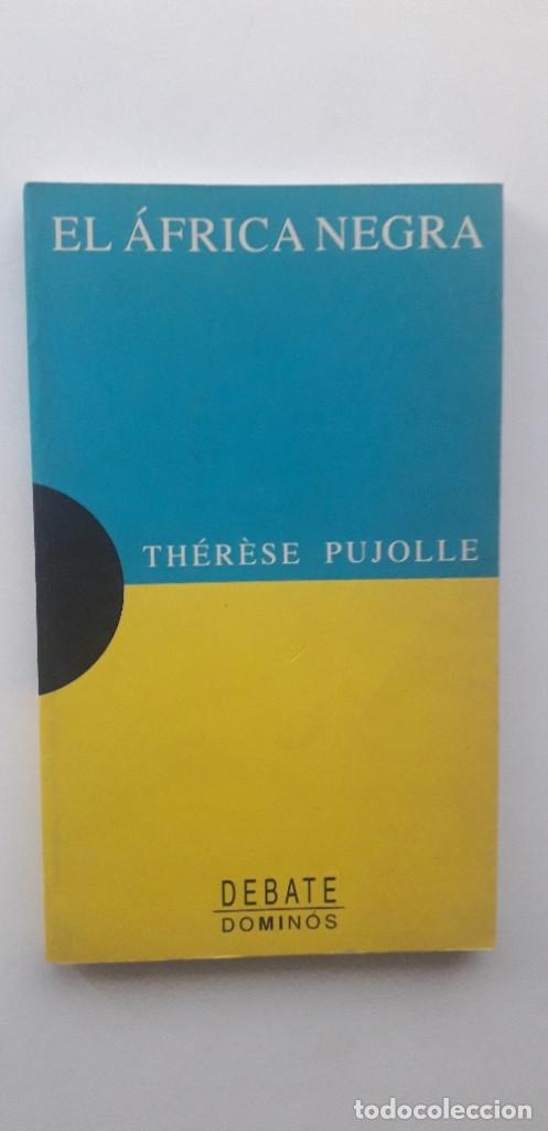 Libri di seconda mano: EL AFRICA NEGRA - THER&Egrave;SE PUJOLLE