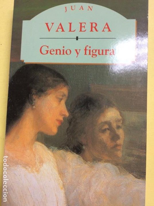 Libros: Genio y figura Juan Valera - Foto 1