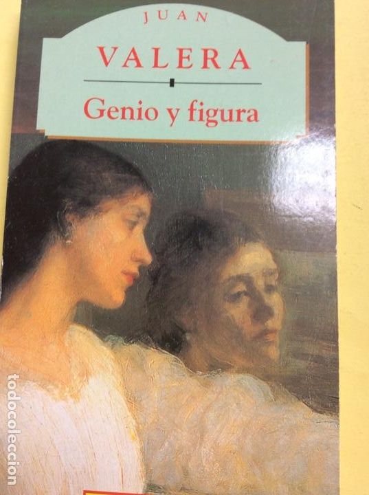Libros: Genio y figura Juan Valera - Foto 1