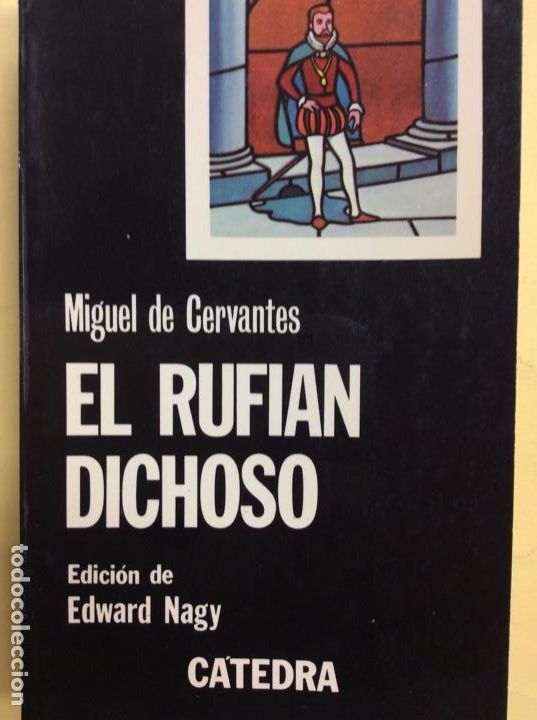Libros: El Rufian dichoso Miguel de Cervantes - Foto 1