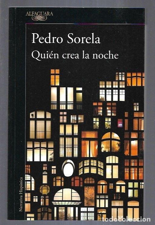 Libros: QUIEN CREA LA NOCHE - SORELA, PEDRO - Foto 14