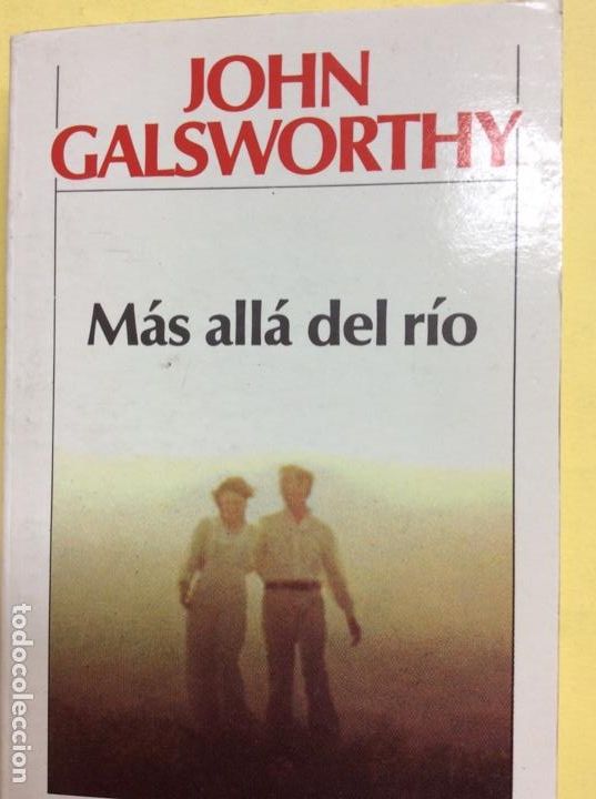 Libros: M&aacute;s all&aacute; del rio John Galsworthy - Foto 1