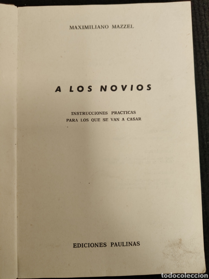 Libros: LIBRO A LOS NOVIOS DE MAXIMILIANO MAZZEL - Foto 4