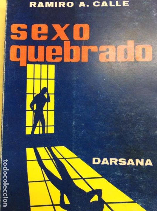 Libros: Sexo quebrado Ramiro A. Calle - Foto 1