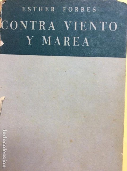 Libros: Contra viento y marea esther Forbes - Foto 1