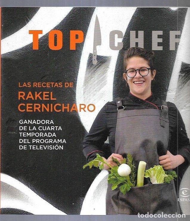 Libros: TOP CHEF. LAS RECETAS DE RAKEL CERNICHARO - VARIOS - Foto 12
