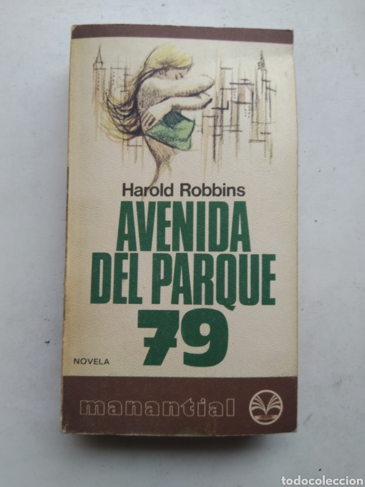 Libros: AVENIDA DEL PARQUE 79/HAROLD ROBBINS - Foto 1
