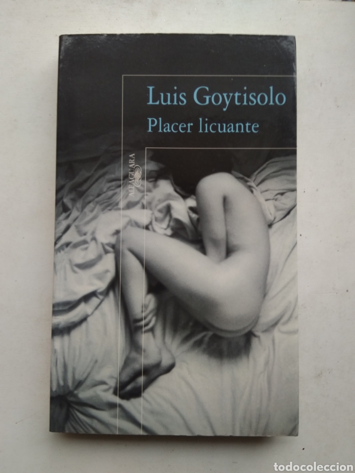 Libros: PLACER LICUANTE/LUIS GOYTISOLO - Foto 1