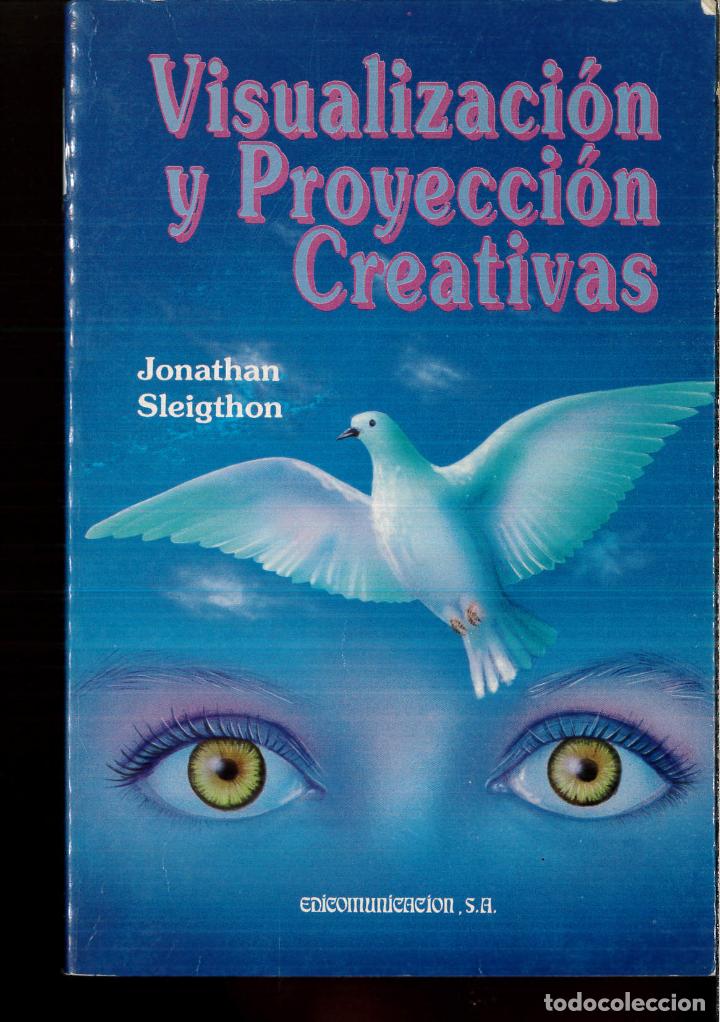 Libros: Visualizacion y proyeccion creativas - Jonathan Sleigthon - Foto 1