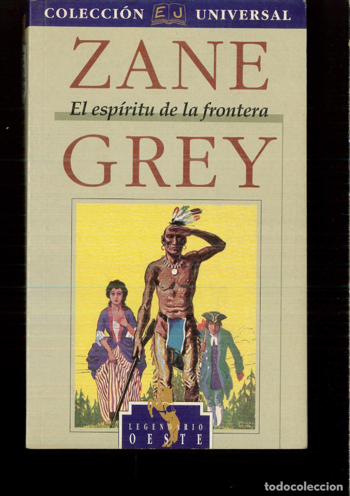 Libros: El esp&iacute;ritu de la frontera - Zane GREY - Foto 1
