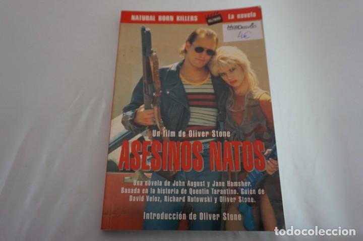 Libros: (LICINE-A) - ASESINOS NATOS / JOHN AUGUST Y JANE HAMSHER - Foto 1
