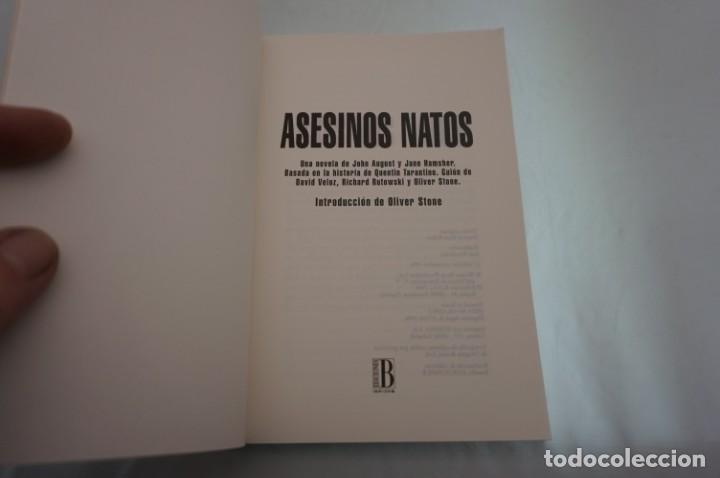 Libros: (LICINE-A) - ASESINOS NATOS / JOHN AUGUST Y JANE HAMSHER - Foto 2