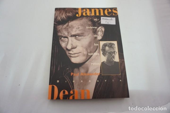 Libros: (LICINE-A) - JAMES DEAN / EL BULEVAR DE LOS SUE&Ntilde;OS ROTOS / PAUL ALEXANDER - Foto 1