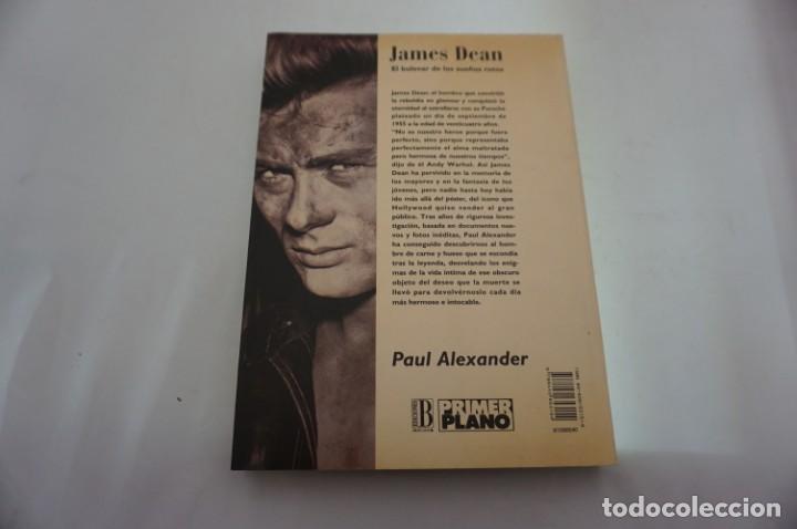 Libros: (LICINE-A) - JAMES DEAN / EL BULEVAR DE LOS SUE&Ntilde;OS ROTOS / PAUL ALEXANDER - Foto 3