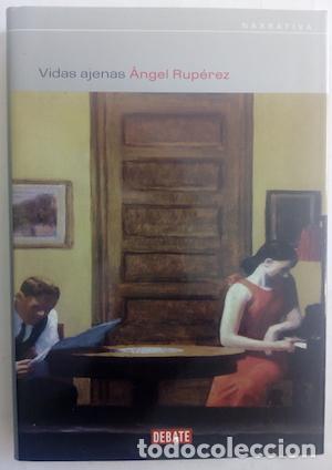 Libros: Vidas ajenas - &Aacute;ngel Rup&eacute;rez - Foto 1