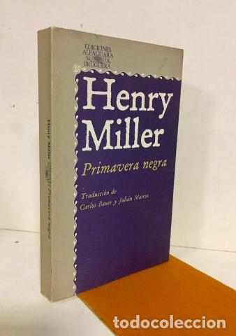 Libros: Primavera negra - Miller, Henry (1891-1980) - Foto 1