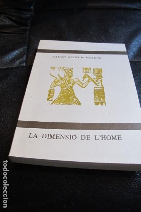 Libros: LA DIMENSIO DE LHOME. RAMON RODO BERNADAS - Foto 1