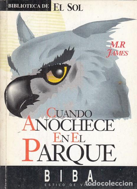 Libros: Cuando anochece en el parque - James, M.R. - Foto 1
