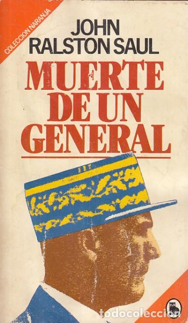 Libros: Muerte de un General - Ralston Saul, John - Foto 1