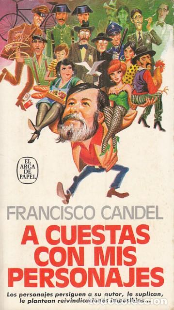 Libros: A cuestas con mis personajes - Candel, Francisco - Foto 1