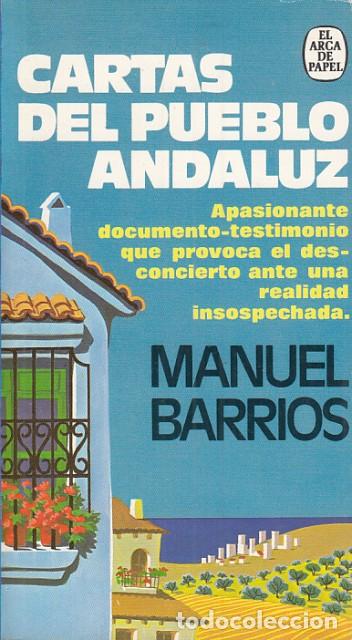 Libros: Cartas del Pueblo Andaluz - Barrios, Manuel - Foto 1