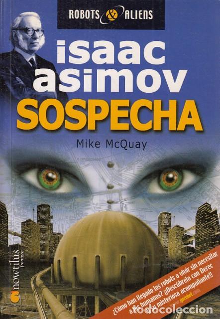 Libros: SOSPECHA - ASIMOV, ISAAC; McQUAY, MIKE - Foto 1