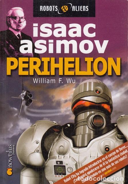 Libros: PERIHELION - ASIMOV, ISAAC; WU, WILLIAM F. - Foto 1