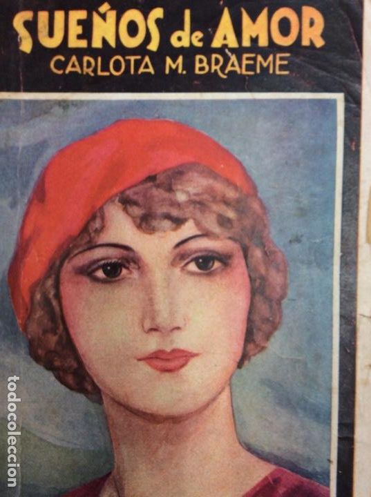 Libros: Sue&ntilde;os de amor Carlota M. Braeme - Foto 1